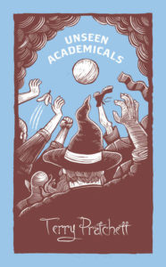 Unseen Academicals Hardback Book Cover by Terry Pratchett